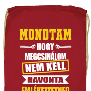 Mondtam hogy megcsinálom- Prémium tornazsák