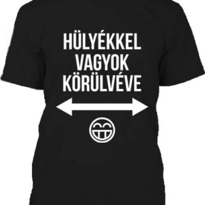 Hülyékkel vagyok körülvéve – Férfi póló