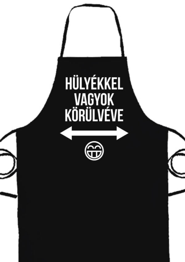 Hülyékkel vagyok körülvéve- Prémium kötény