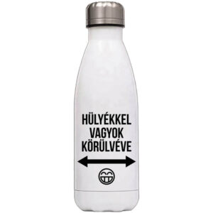 Hülyékkel vagyok körülvéve – Kulacs