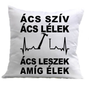 Ács szív ács lélek – Párna