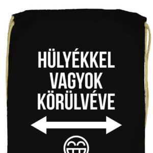 Hülyékkel vagyok körülvéve- Basic tornazsák