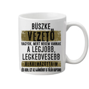 Büszke vezető – Bögre