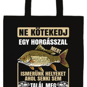 Ne kötekedj horgásszal- Basic hosszú fülű táska