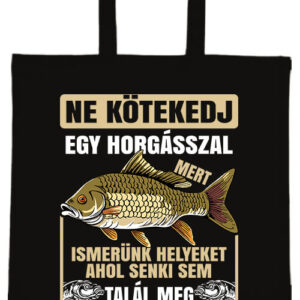 Ne kötekedj horgásszal- Basic rövid fülű táska