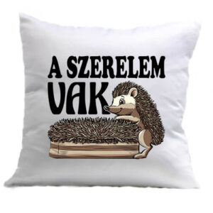 A szerelem vak – Párna